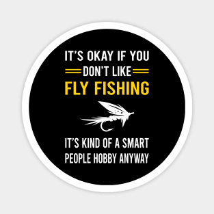 Smart People Hobby Fly Fishing Magnet